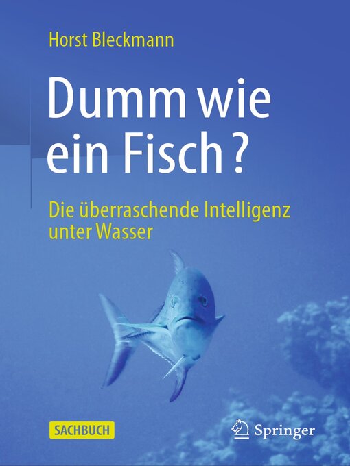 Title details for Dumm wie ein Fisch? by Horst Bleckmann - Available